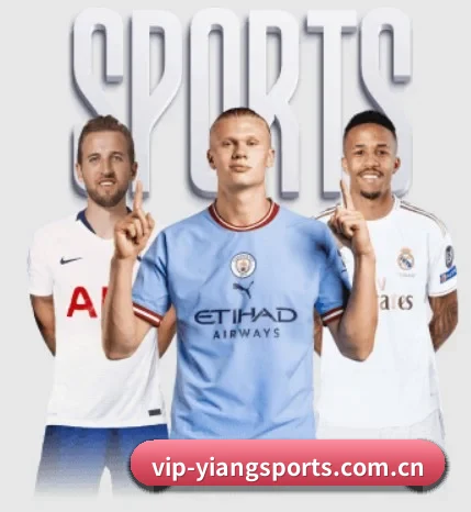 意昂体育入口的故事 - 体育资讯内容服务 - YIANGSPORTS